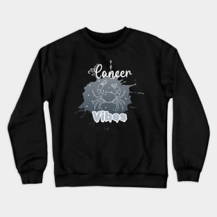 Cancer vibes Crewneck Sweatshirt